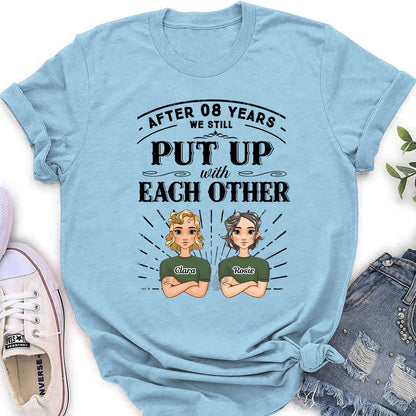 After Years Put Up With Each Other - Personalized Custom Women's T-shirt