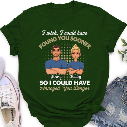 Annoyed You Longer - Personalized Custom Women's T-shirt