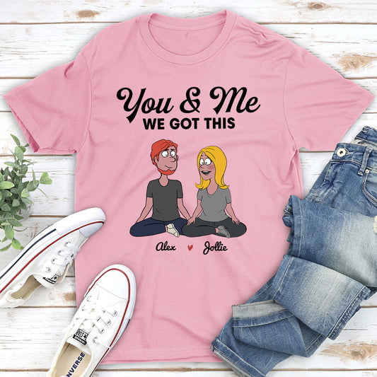 We Got This - Personalized Custom Classic T-shirt