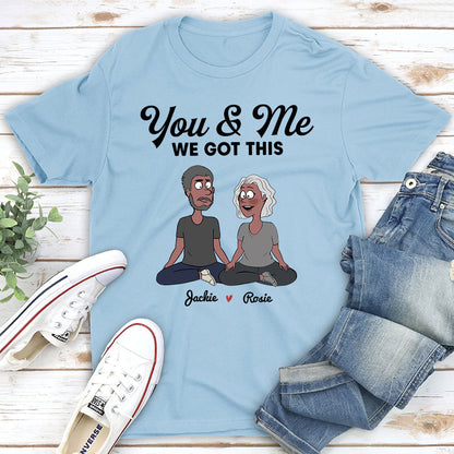 We Got This - Personalized Custom Classic T-shirt