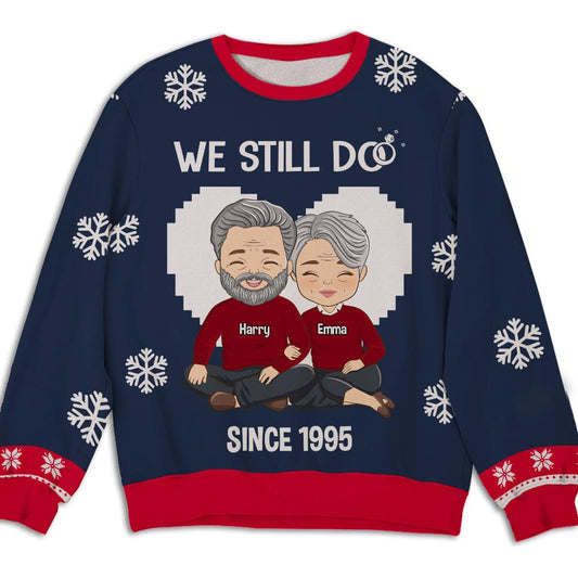 We Still Do - Personalized Custom All-Over-Print Sweatshirt