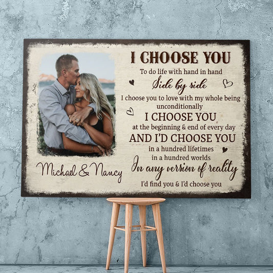 I Choose You From The Beginning - Personalized Custom Photo Canvas Print - Blithe Hub