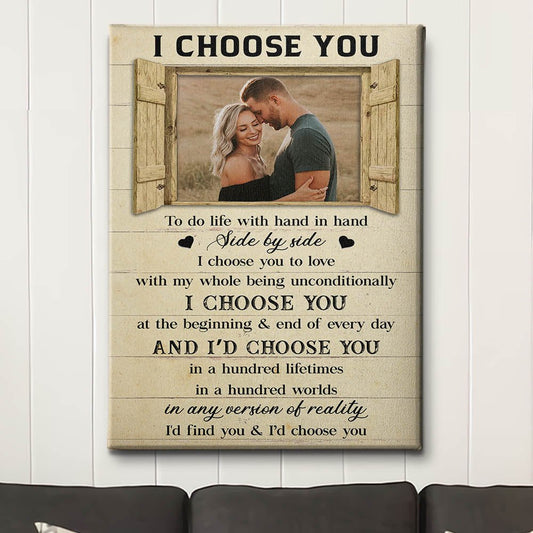 I Choose You Over & Over - Personalized Custom Photo Canvas - Blithe Hub