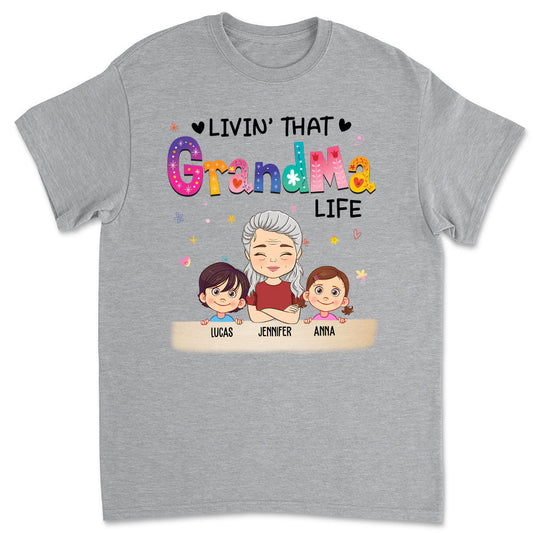 Livin’ That Grandma Life - Personalized Custom Unisex T-shirt - Blithe Hub