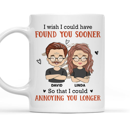 Annoying You Longer - Personalized Custom Coffee Mug