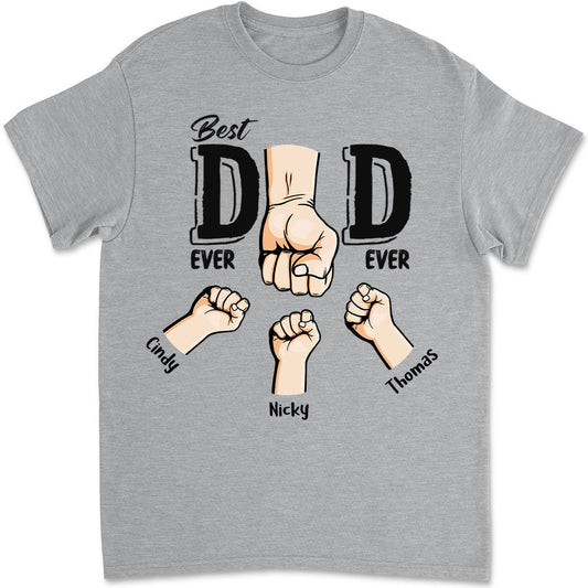 Best Dad Ever - Personalized Custom Classic T-shirt